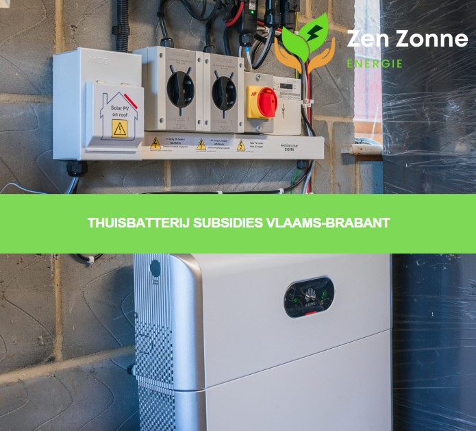 Thuisbatterij subsidies vlaams-brabant