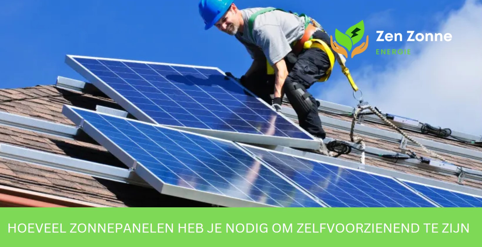 hoeveel zonnepanelen heb je nodig om zelfvoorzienend te zijn
