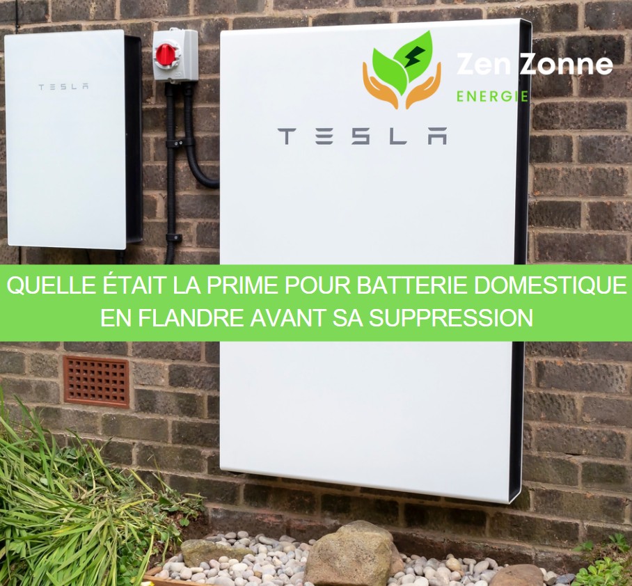 Quelle était la prime pour batterie domestique en Flandre avant sa suppression