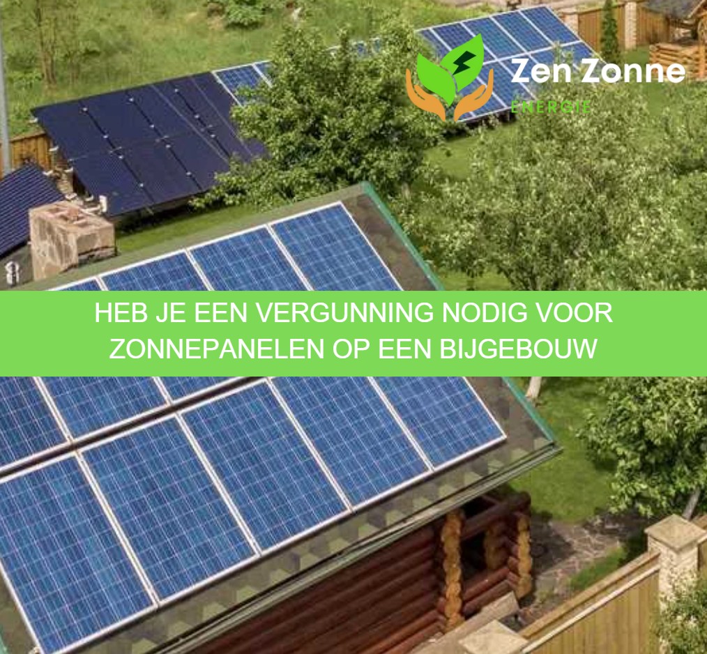Heb je een vergunning nodig voor zonnepanelen op een bijgebouw